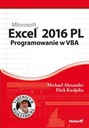 Excel 2016 PL. Programowanie w VBA. Vademecum Walkenbacha Michael Alexander, Richard Kusleika