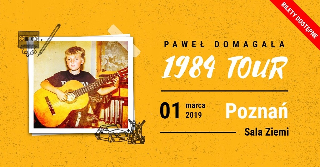 BILETY NA KONCERT -PAWEŁ DOMAGAŁA- POZNAŃ 01.03.19