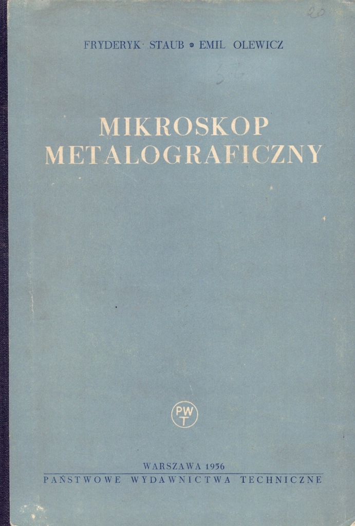 Optyka Mikroskop metalograficzny Budowa Staub