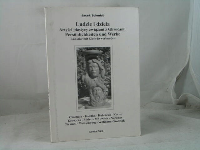 LUDZIE I DZIEŁA Jacek Schmidt artyści plastycy