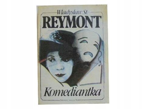 Komediantka - W.S. Reymont