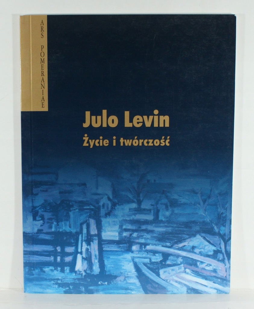 Jadwiga Najdowa JULO LEVIN ŻYCIE TWÓRCZOŚ SZCZECIN