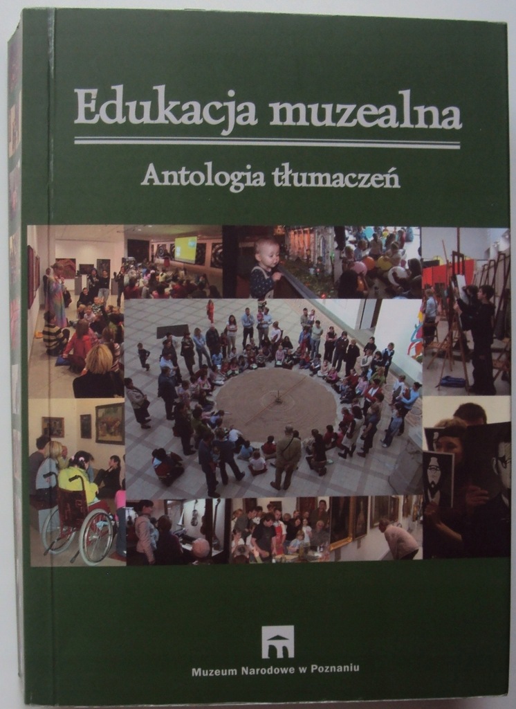 EDUKACJA MUZEALNA ANTOLOGIA TŁUMACZEŃ Szeląg BDB