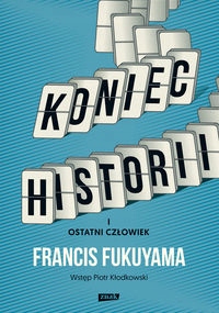 Koniec historii i ostatni człowiek - Fukuyama
