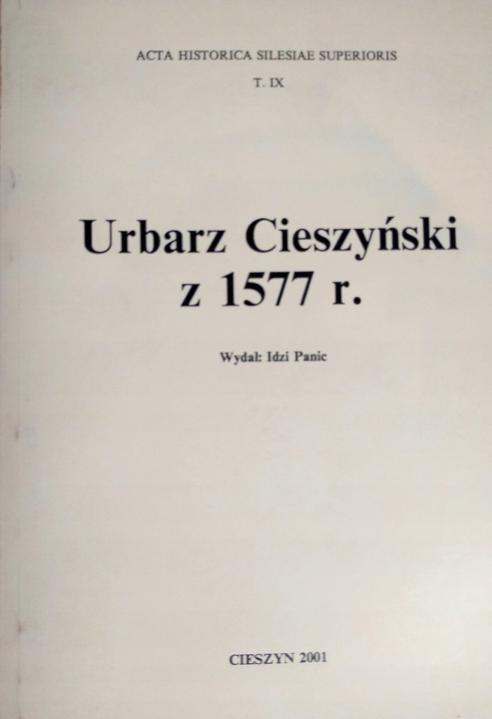 URBARZ CIESZYŃSKI Z 1577 R. PANIC