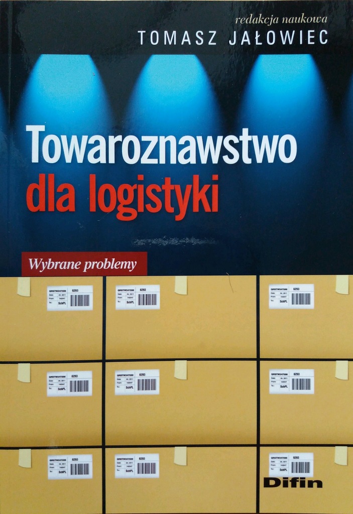 TOWAROZNAWSTWO DLA LOGISTYKI Tomasz Jałowiec