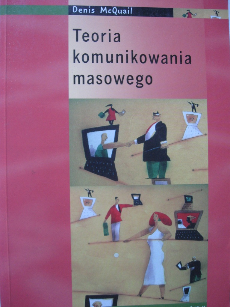 Teoria Komunikowania Masowego McQUAIL