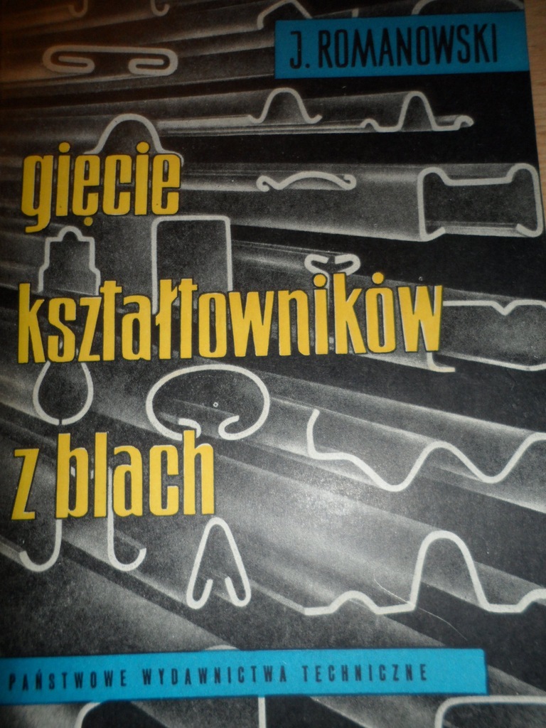 Gięcie kształtowników z blach