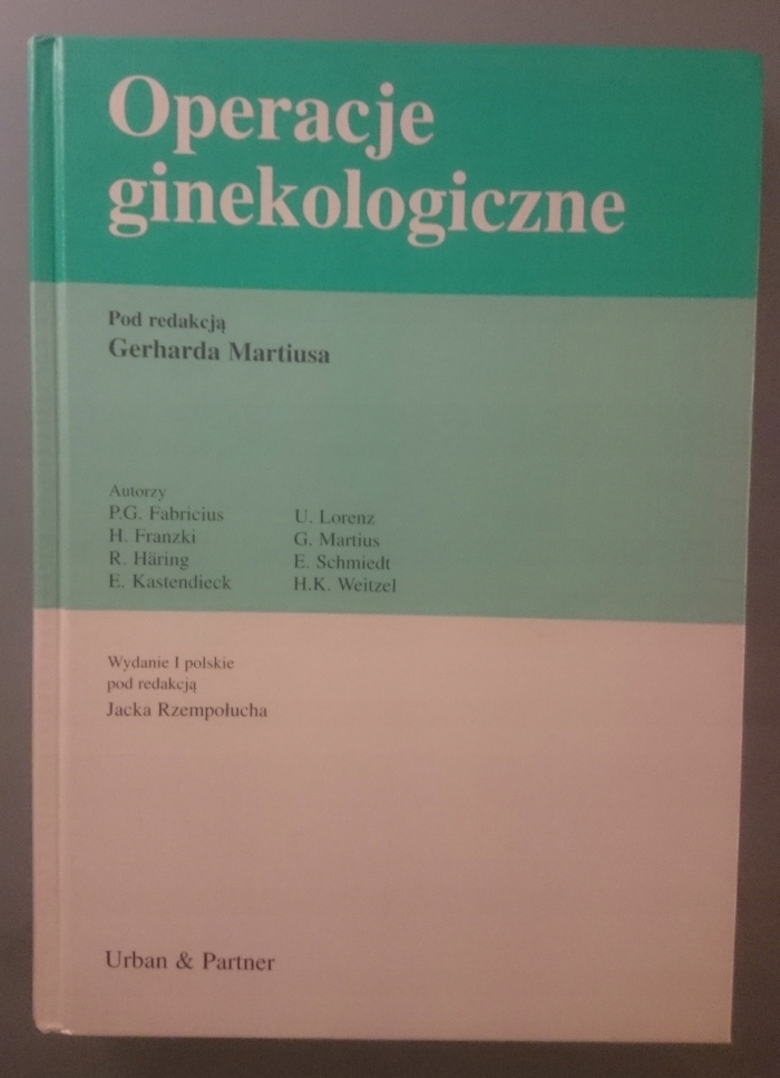 Operacje ginekologiczne G. Martius