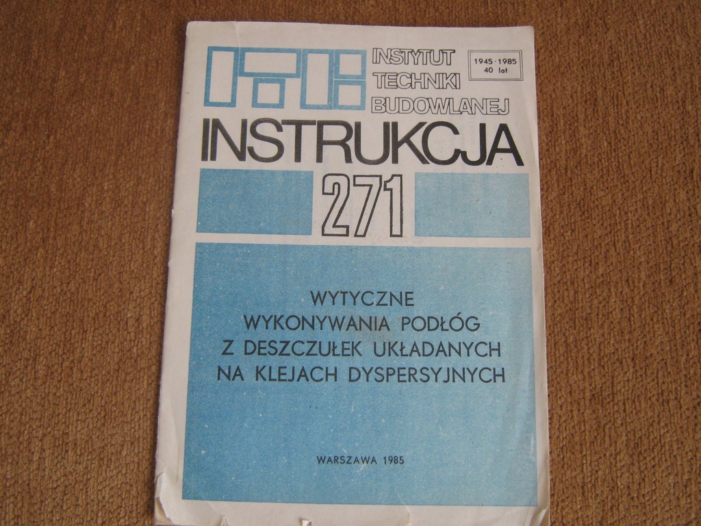 Instrukcja ITB Nr 271-wytyczne wykonania podłóg