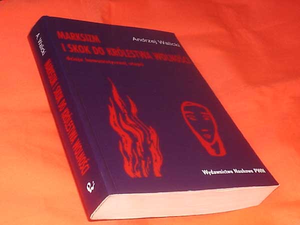 WALICKI - MARKSIZM I SKOK DO KRÓLESTWA WOLNOŚCI