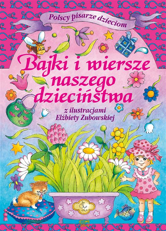 Polscy pisarze dzieciom BAJKI I WIERSZE NOWA A4