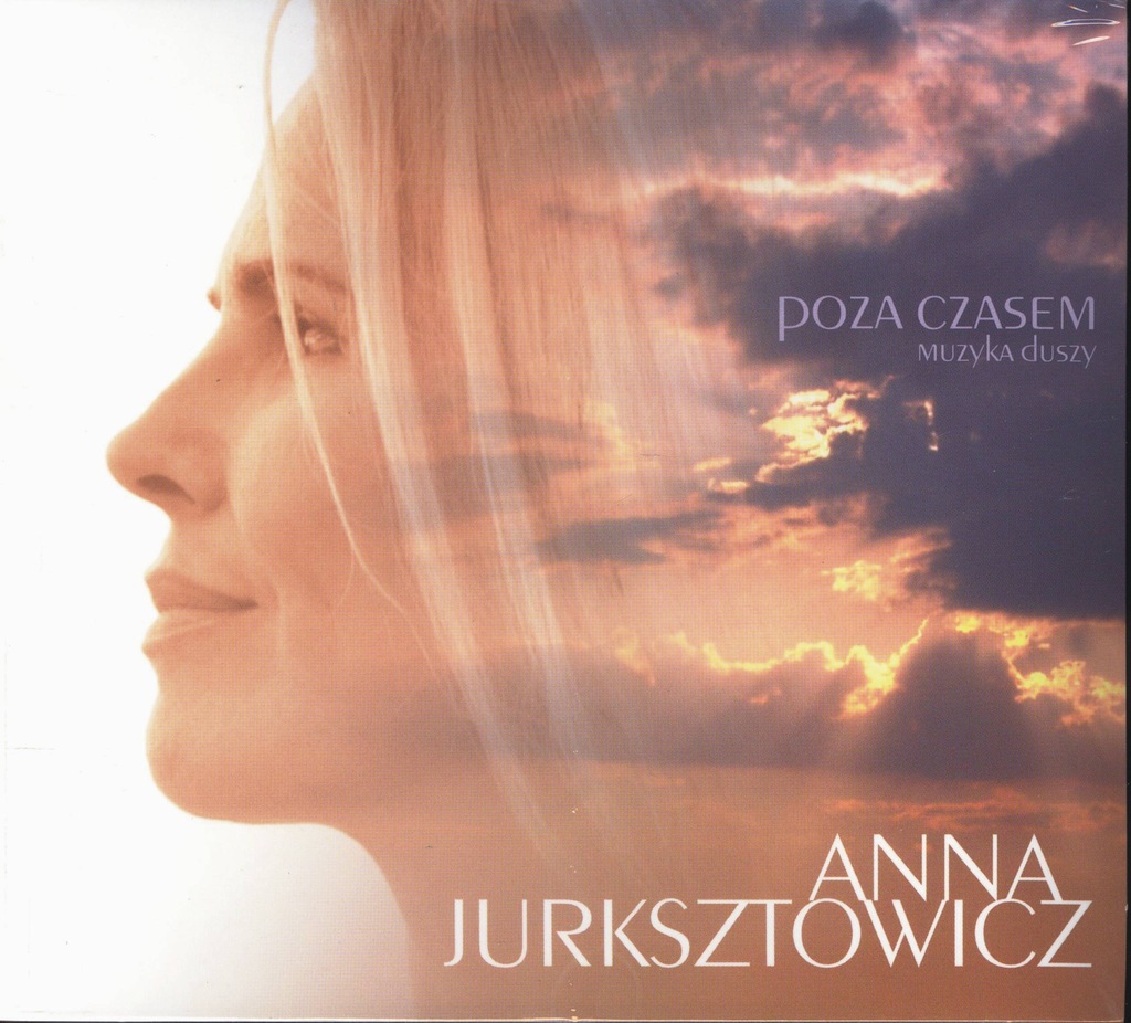 Anna Jurksztowicz - Poza czasem. Muzyka duszy Digi