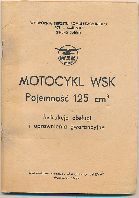 Motocykl WSK 125 cm INSTRUKCJA obsługi i gwarancja