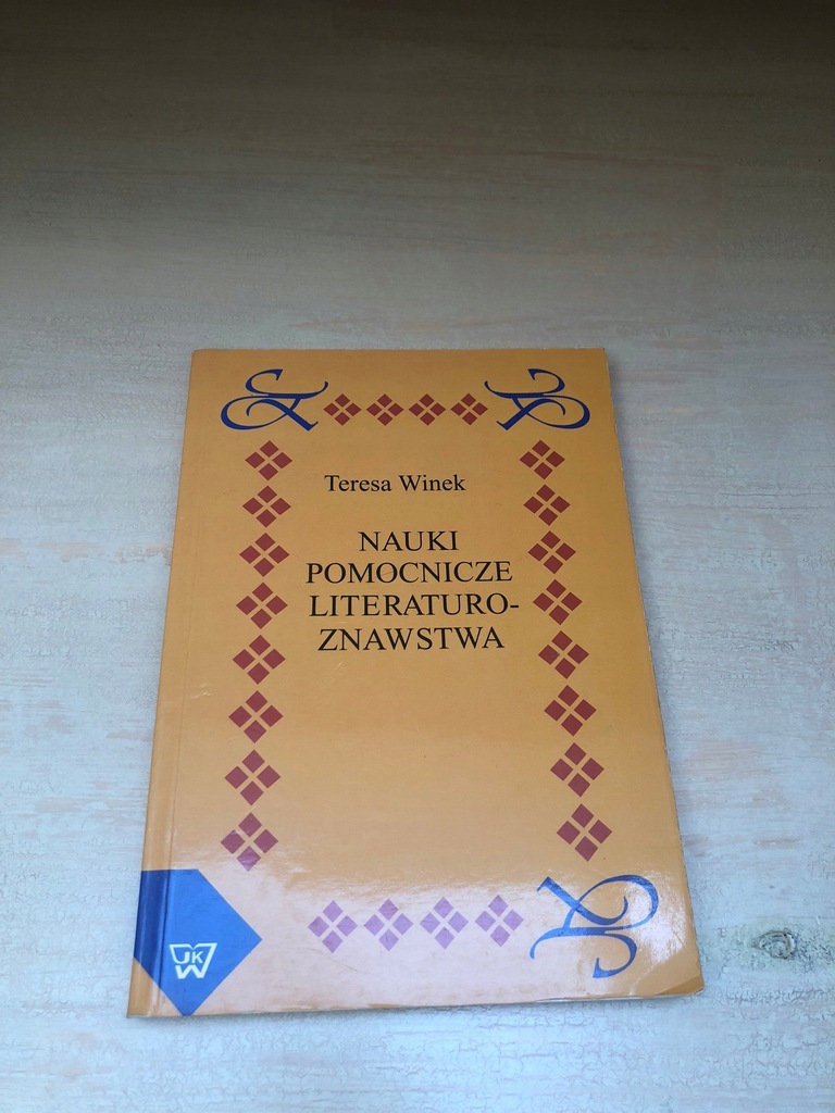 Nauki pomocnicze literaturoznawstwa - Teresa Winek