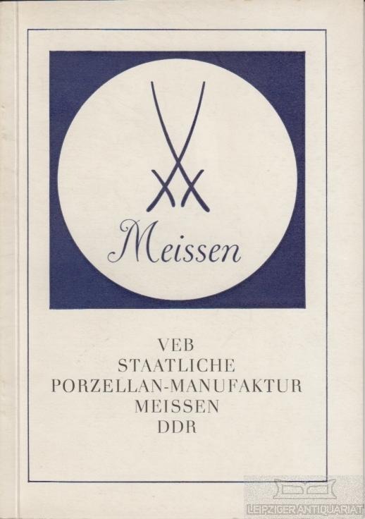 Veb staatliche porzellan-manufaktur meissen DDR