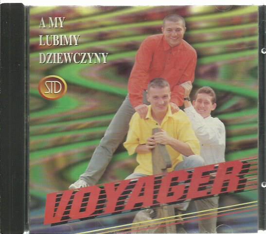 CD VOYAGER A MY LUBIMY DZIEWCZYNY _______________!