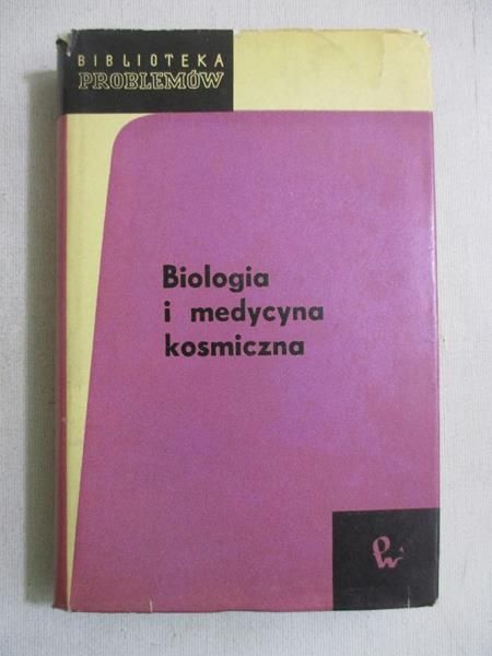 Biologia i medycyna kosmiczna