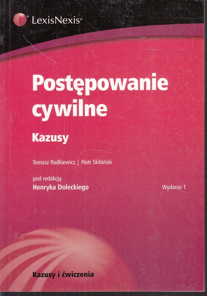 Postępowanie cywilne Kazusy wyd. 1 - Radkiewicz