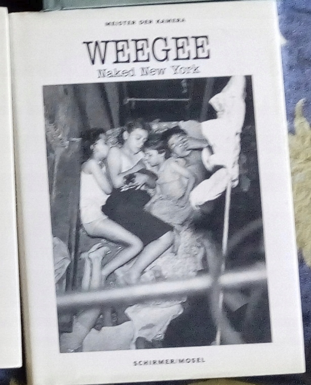 Weegee 'Naked New York' Schirmer-Mosel (niemiecki)