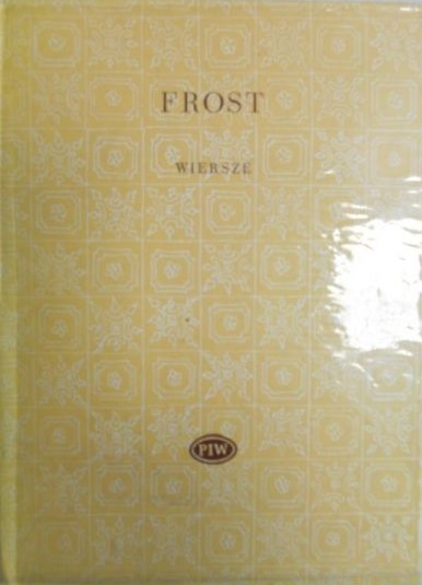Robert Frost  - Wiersze