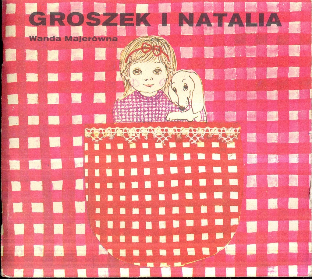 Groszek i Natalia Wanda Majerówna 
