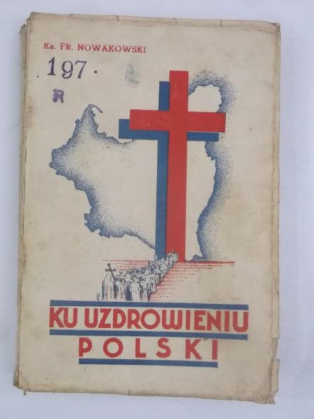 Nowakowski - Ku uzdrowieniu Polski, 1935 r.