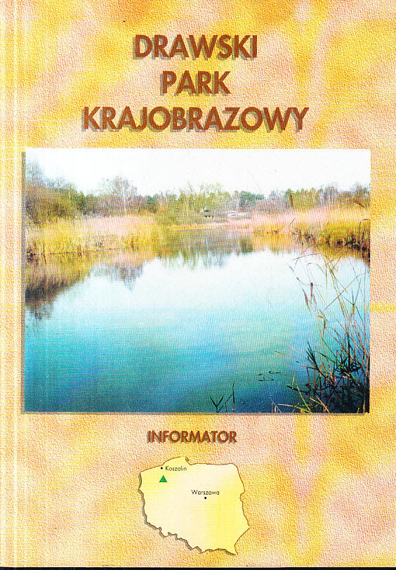 DRAWSKI PARK KRAJOBRAZOWY * INFORMATOR