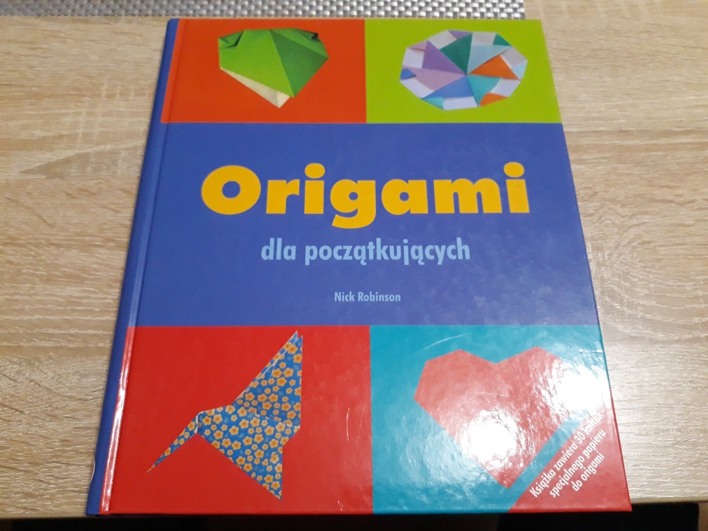 ORIGAMI DLA POCZĄTKUJĄCYCH, NICK ROBINSON
