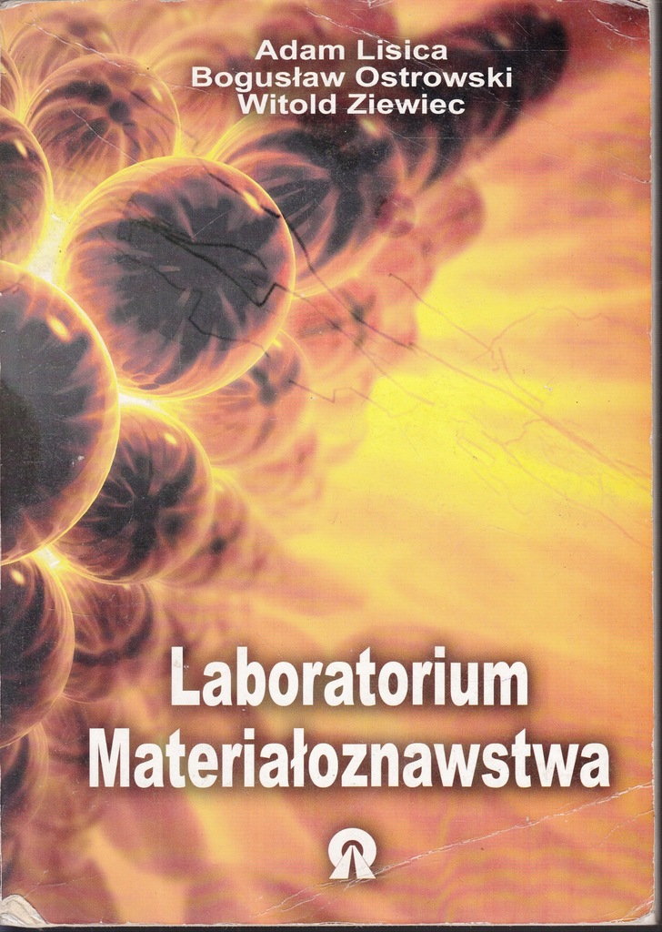 Laboratorium Materiałoznawstwa - Lisica Ostrowski
