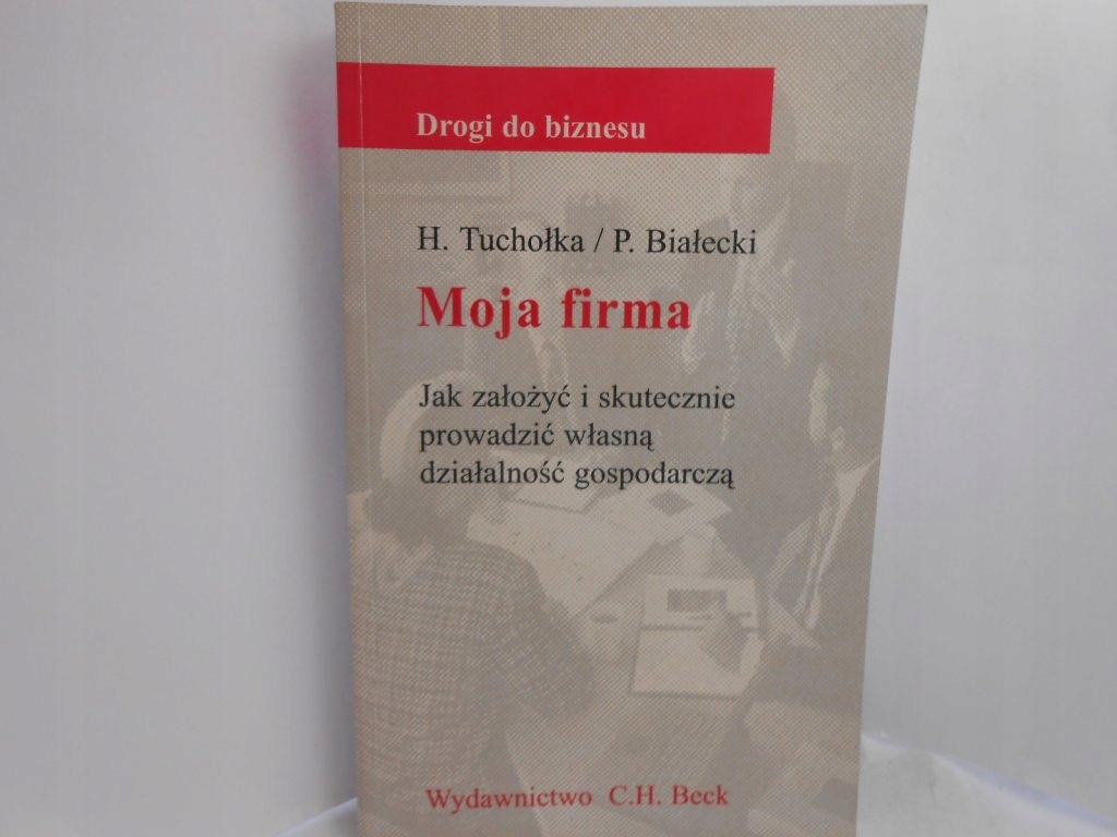 Moja firma Piotr Białecki, Hubert Tuchołka BIZNES