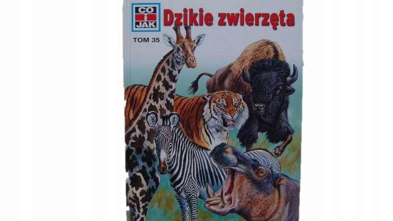 DZIKIE ZWIERZĘTA CO I JAK TOM 35 - G.HARTMANN