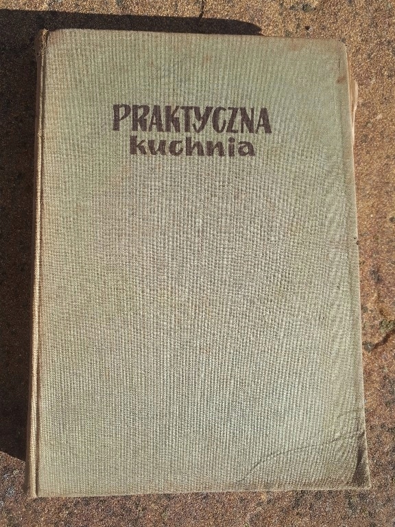 Praktyczna Kuchnia 1957 M.Dudzik