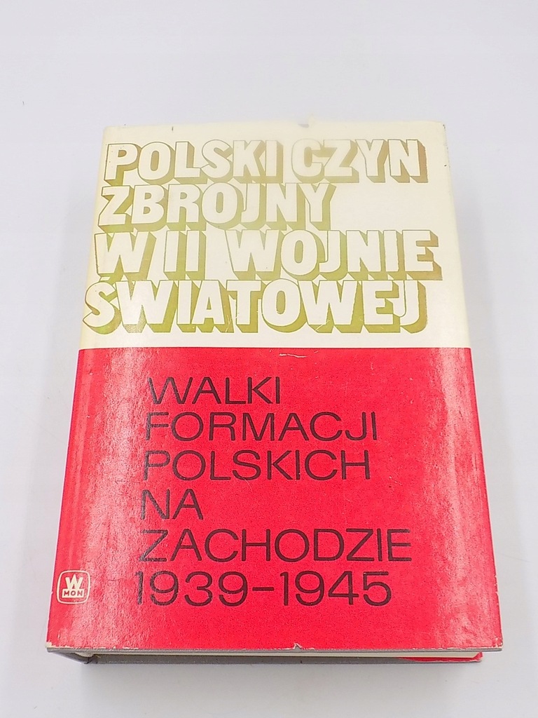 Walki Formacji Polskich na Zachodzie 1939-45