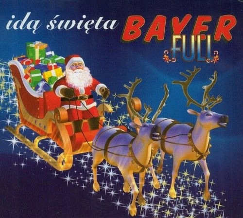 Idą święta, CD - Bayer Full