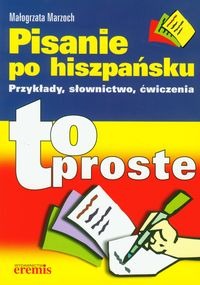 Małgorzata Marzoch - Pisanie po hiszpańsku. T