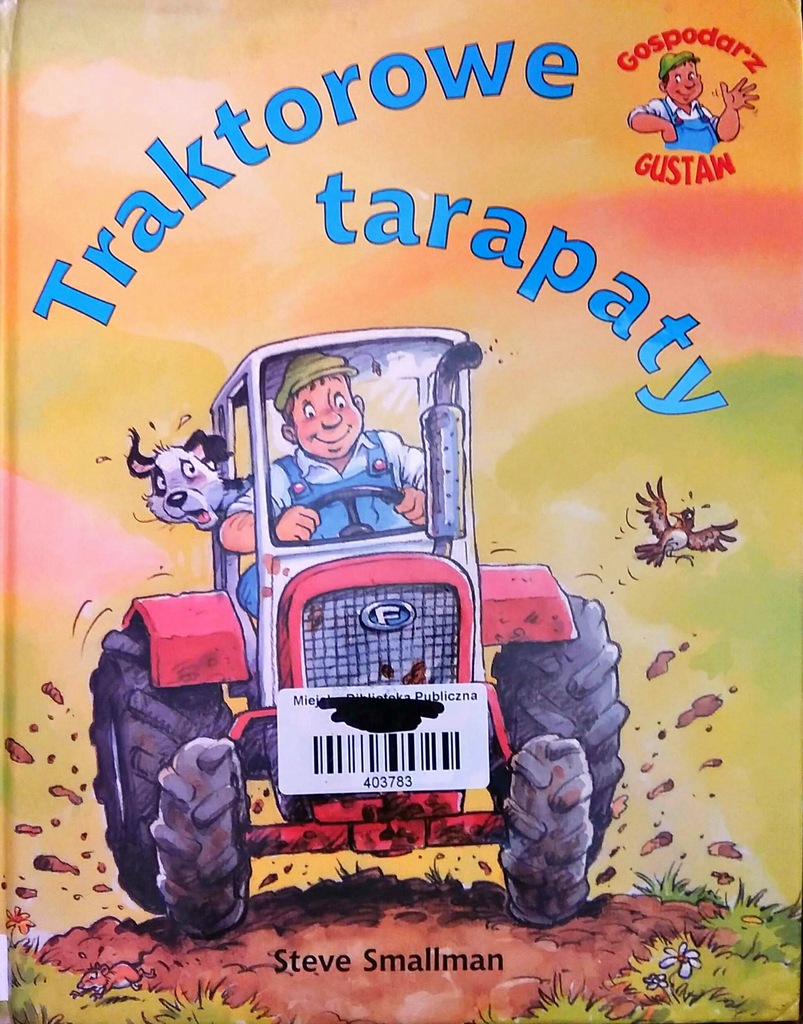 Traktorowe tarapaty - Steve Smallman