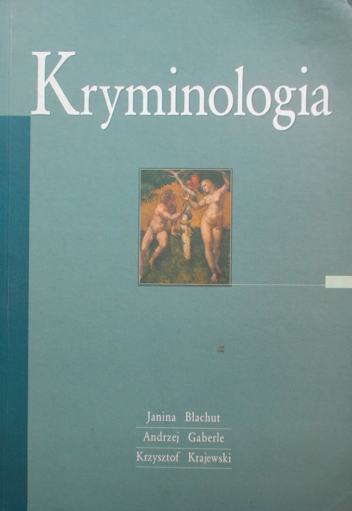 Kryminologia - J. Błachut, A.Gabrerle,K. Krajewski