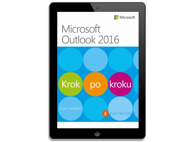 Microsoft Outlook 2016 Krok po kroku. Joan Lambert