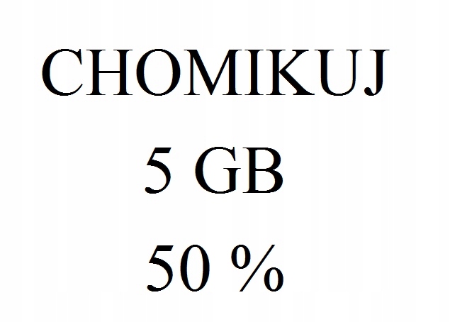 SERWIS CHOMIKUJ bezterminowy transfer 5 GB 50 %