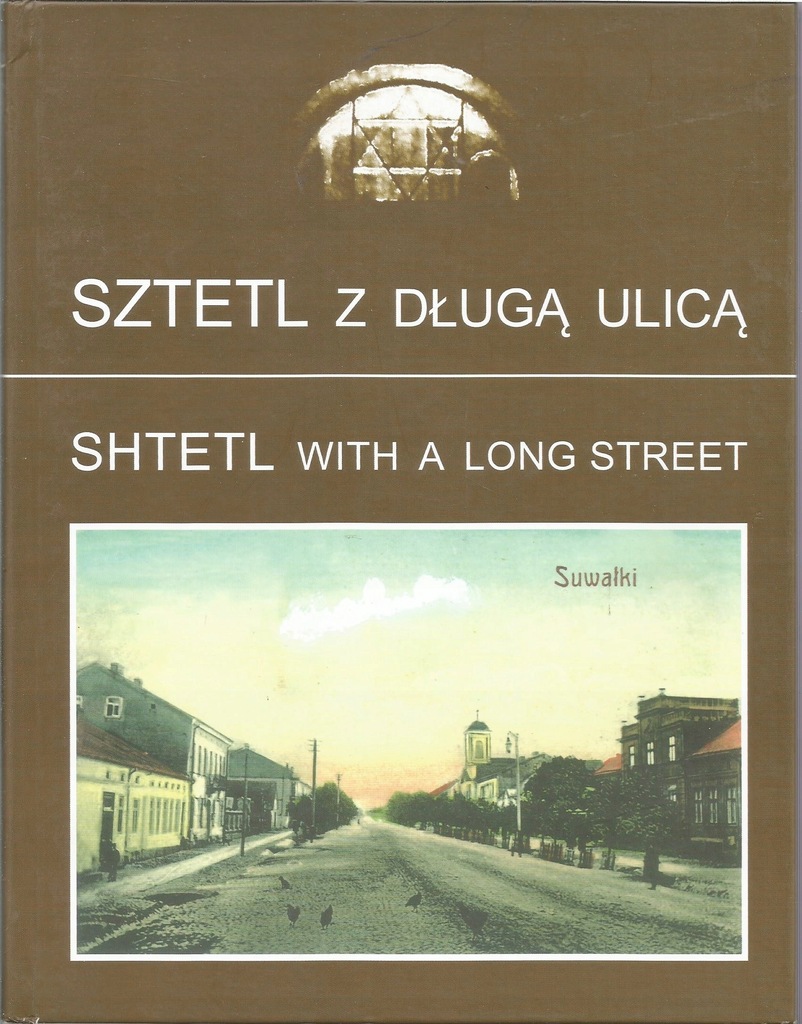 SZTELT Z DLUGA ULICA Jozef Adelson Suwalki 2016
