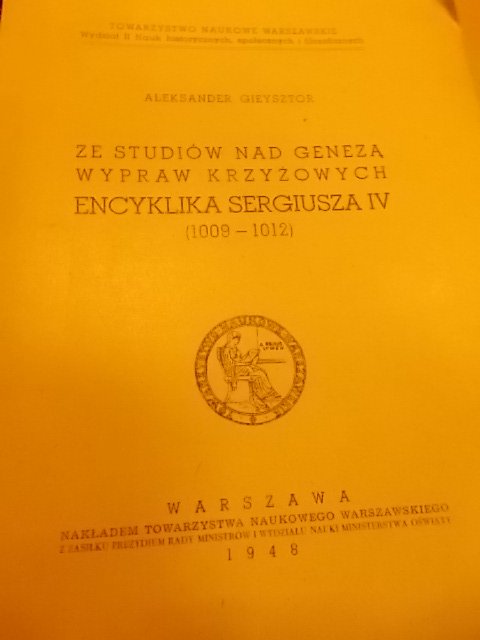 Gieysztor ZE STUDIÓW NAD GENEZĄ WYPRAW KRZYŻOWYCH