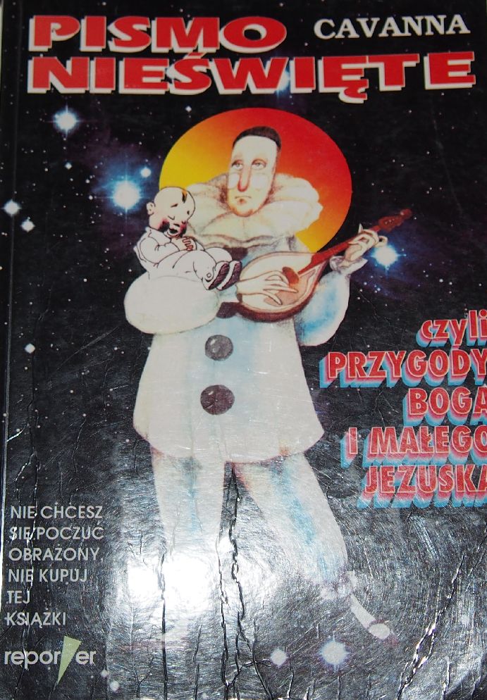 Cavanna - PISMO NIEŚWIĘTE, CZYLI PRZYGODY BOGA...