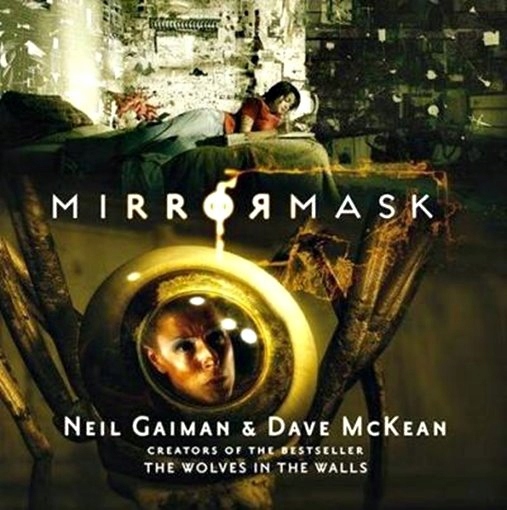 Neil Gaiman; Dave McKean - Mirrormask