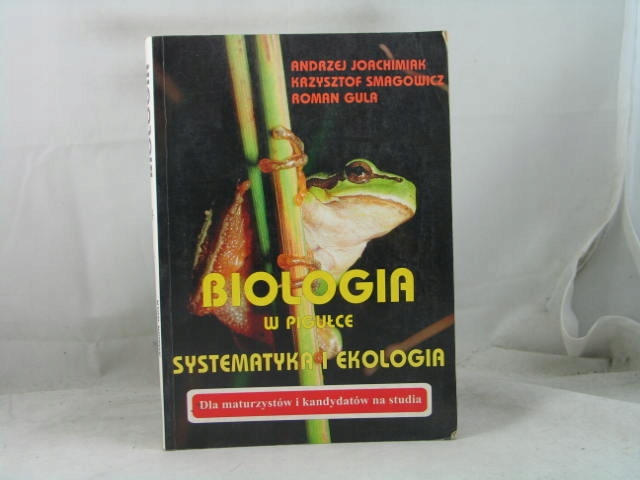 BIOLOGIA W PIGUŁCE SYSTEMATYKA I EKOLOGIA matura
