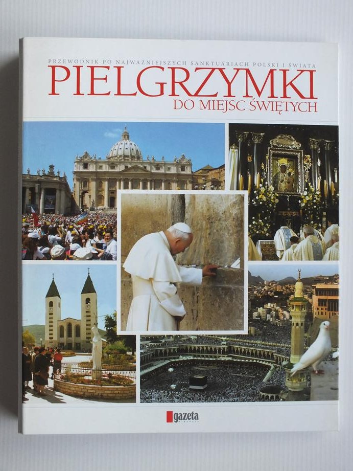 Pielgrzymki do miejsc świętych nr 1-9 , 11-15