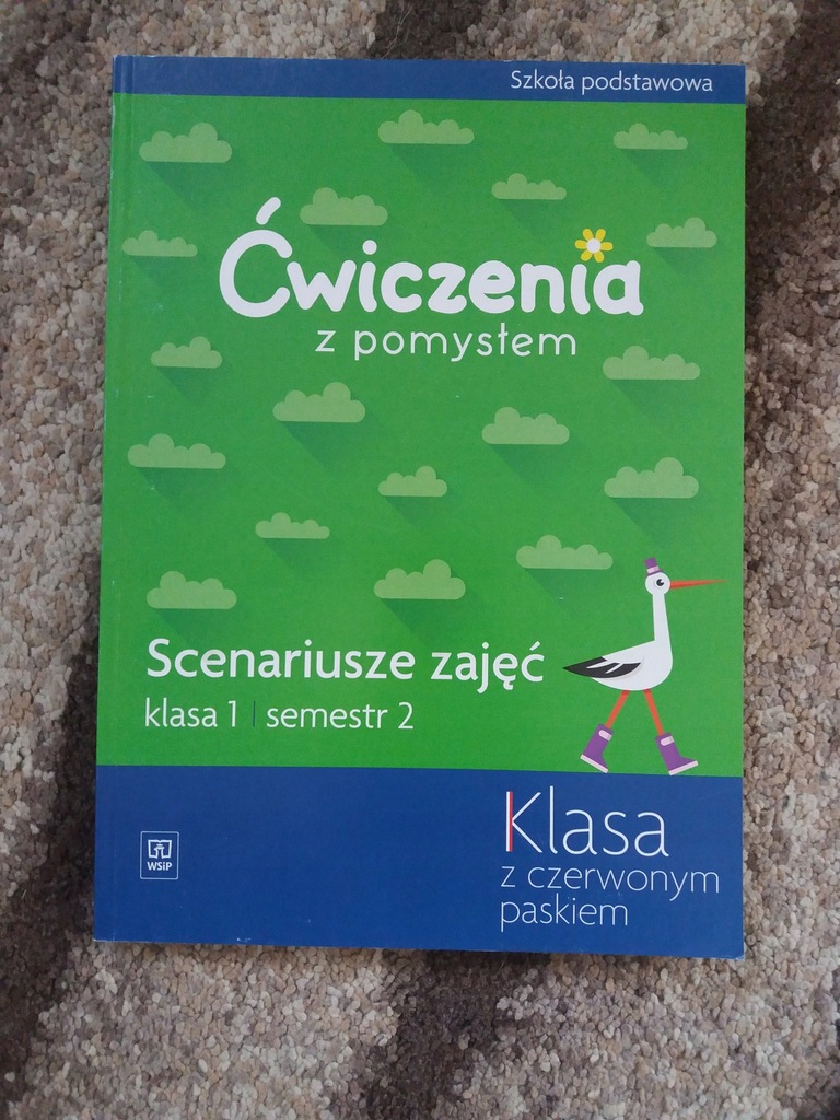 ĆWICZENIA Z POMYSŁEM KLASA 1 SEMESTR 2 SCENARIUSZE