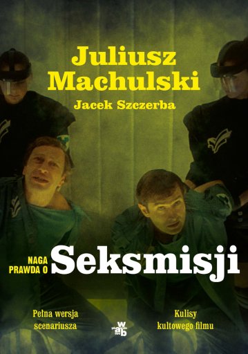 NAGA PRAWDA O SEKSMISJI MACHULSKI SCENARIUSZ NOWA