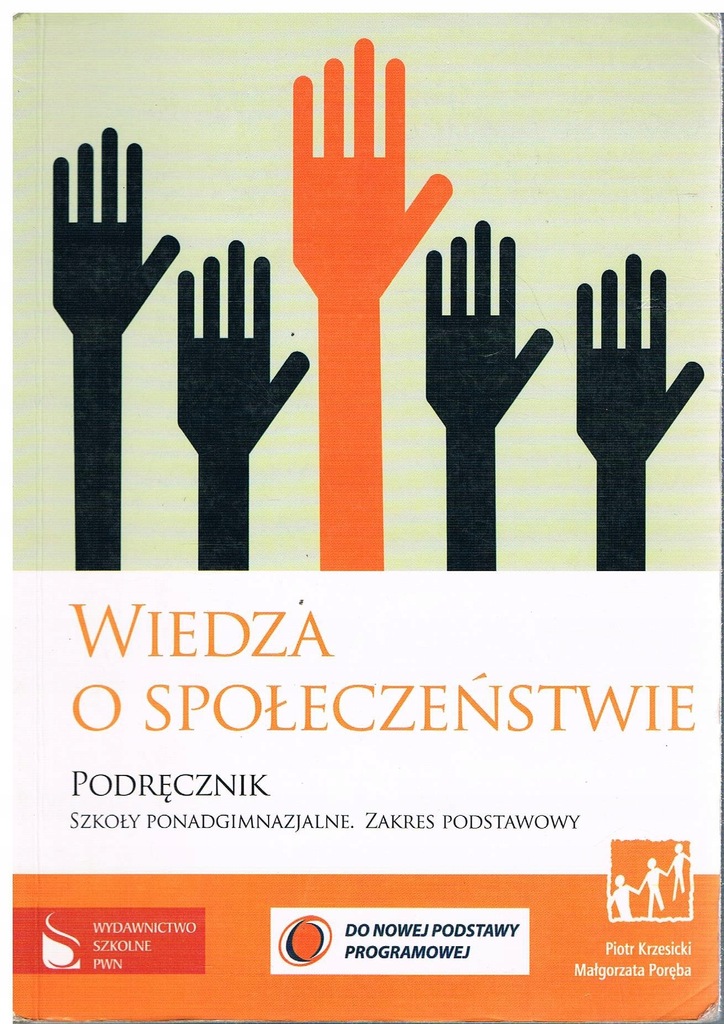 Wiedza O Społeczeństwie Podręcznik Dla Szkół Branżowych I Stopnia WIEDZA O SPOŁECZEŃSTWIE PODRĘCZNIK ZP PWN - 7364731593 - oficjalne