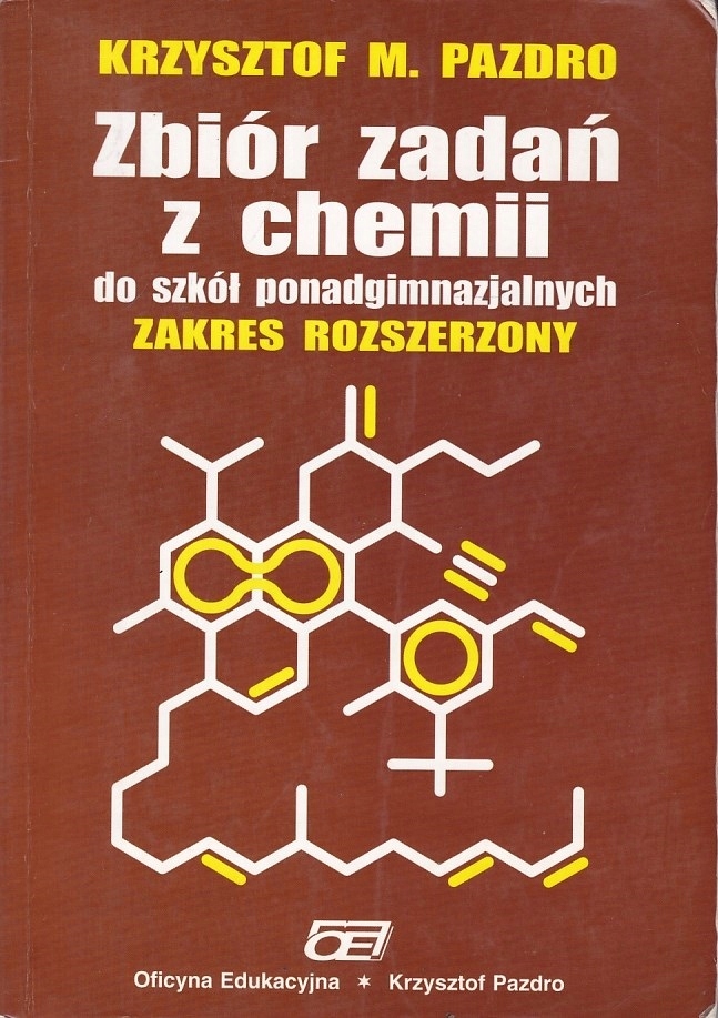 Zbiór Zadań Z Chemii Do Szkół Ponadgimnazjalnych Zakres Rozszerzony ZBIÓR ZADAŃ Z CHEMII ZAKRES ROZSZERZONY PAZDRO - 7446341965 - oficjalne